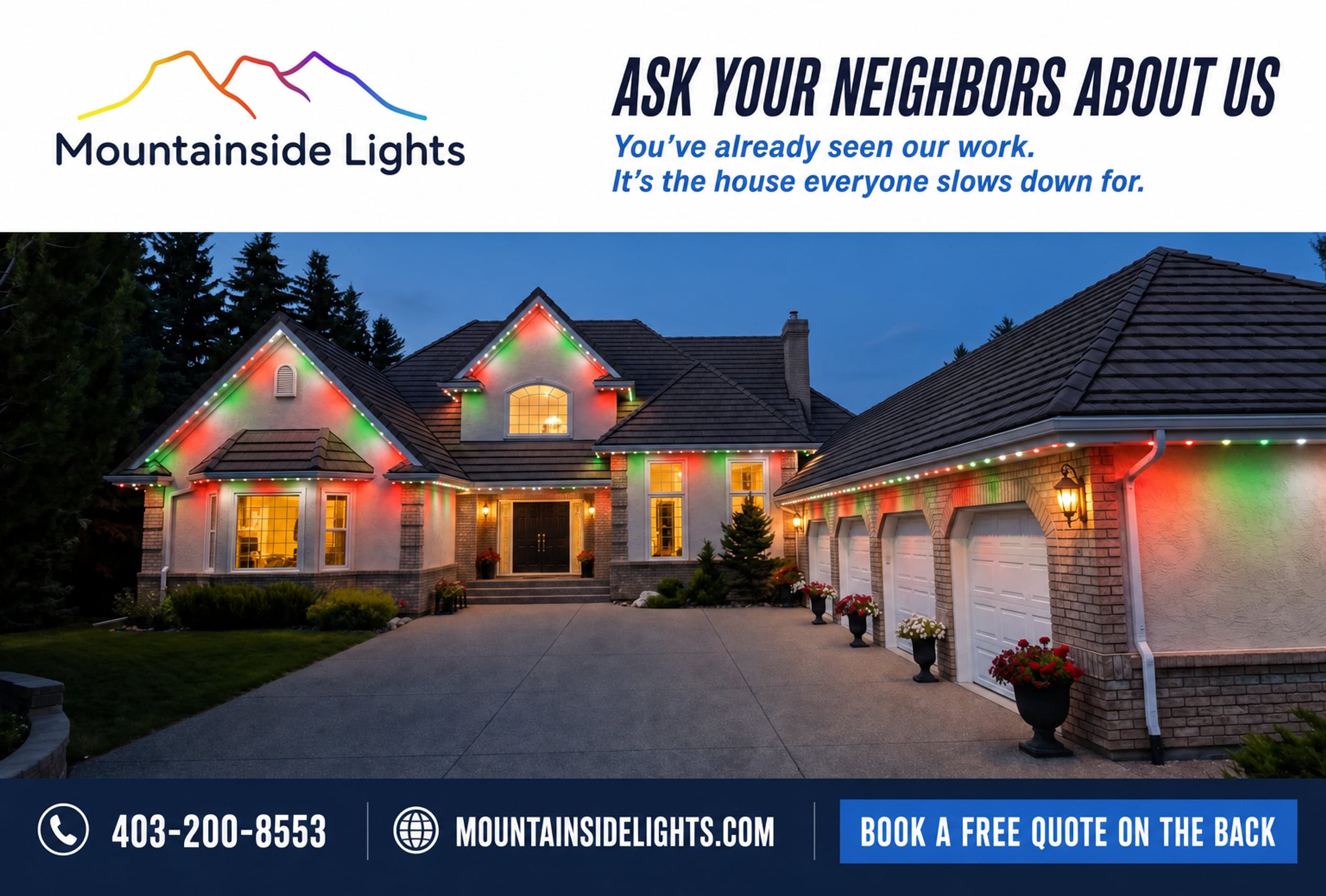 A Mountainside Lights front: ASK YOUR NEIGHBORS ABOUT US above a home lit in red, white, and green, with the phone number, website, and book-a-free-quote bar