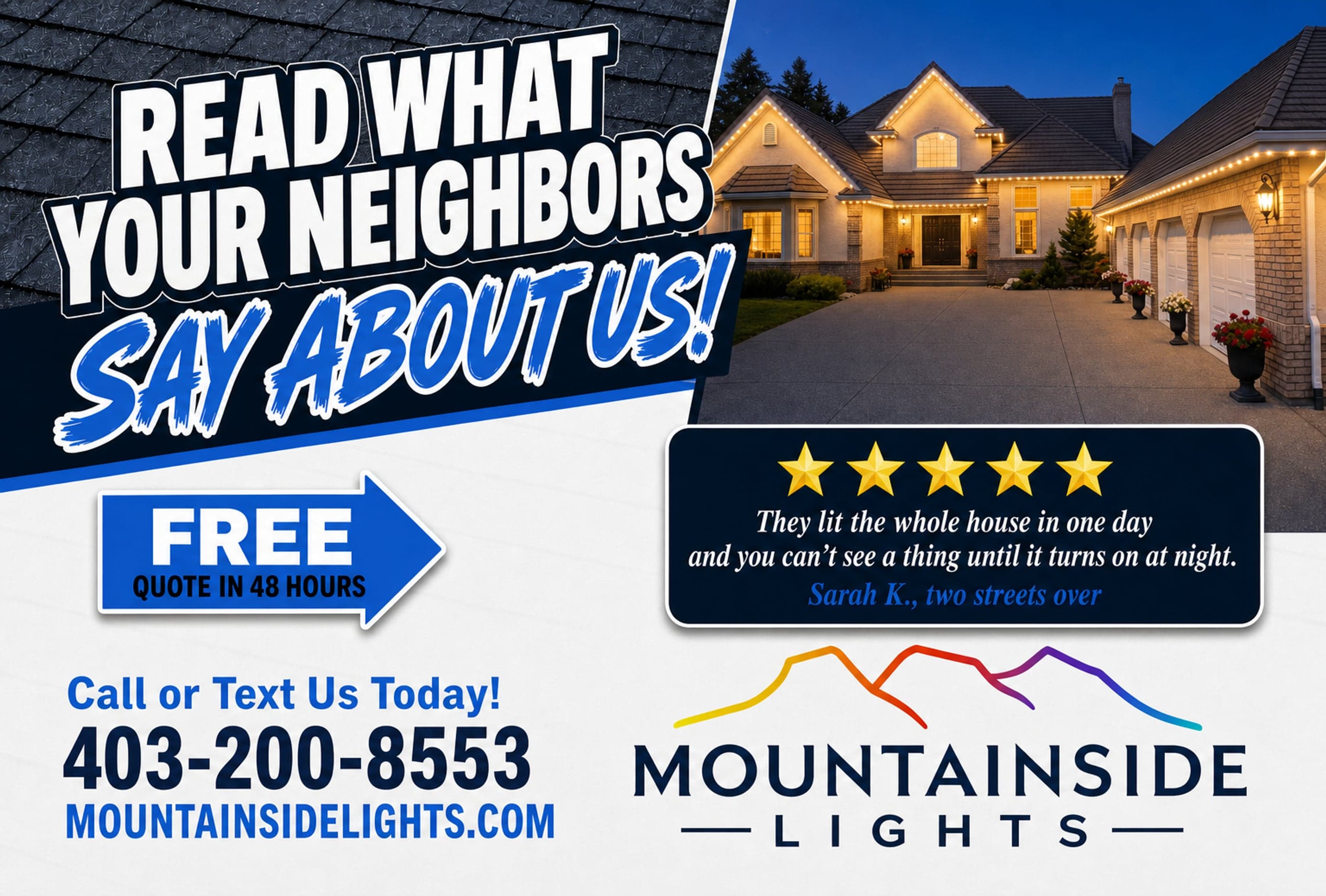 A Mountainside Lights front: READ WHAT YOUR NEIGHBORS SAY ABOUT US! beside a home lit in warm white, a five-star review, and a free-quote-in-48-hours arrow