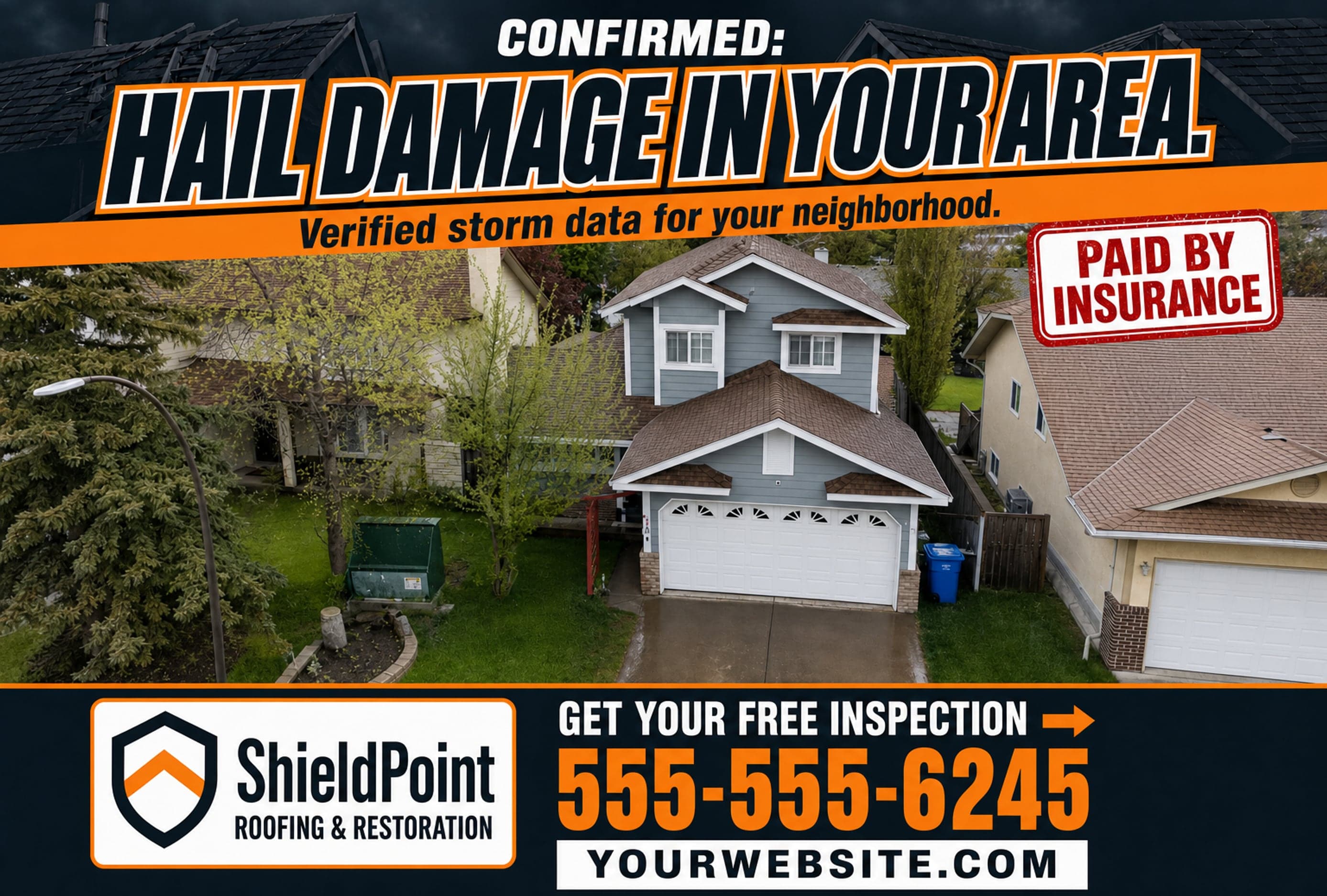 A ShieldPoint front: CONFIRMED: HAIL DAMAGE IN YOUR AREA. over a home from above after rain, a PAID BY INSURANCE stamp, and a get-your-free-inspection bar