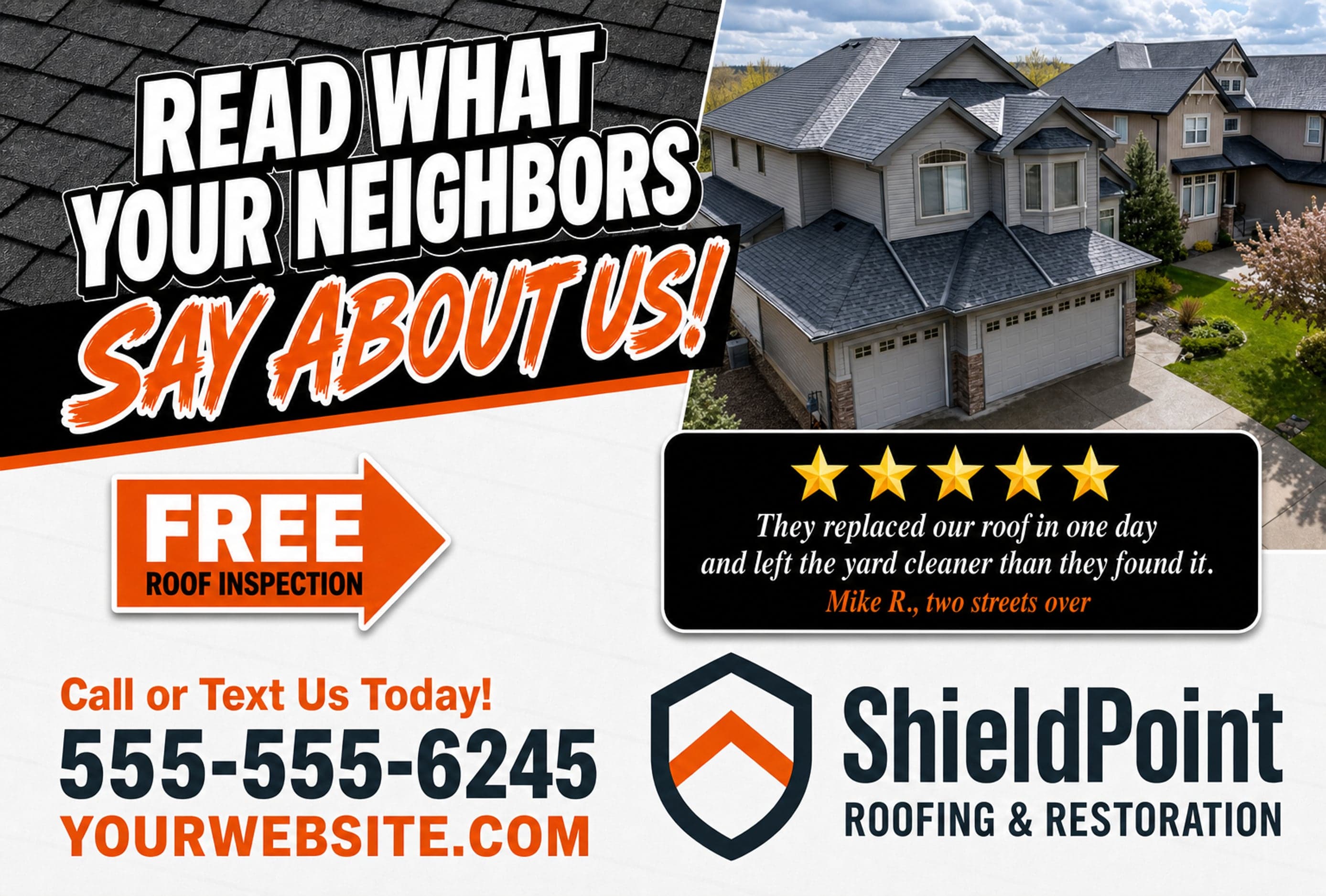 A ShieldPoint front: READ WHAT YOUR NEIGHBORS SAY ABOUT US! beside a home from above with a new grey shingle roof, a five-star review, and a free-roof-inspection arrow